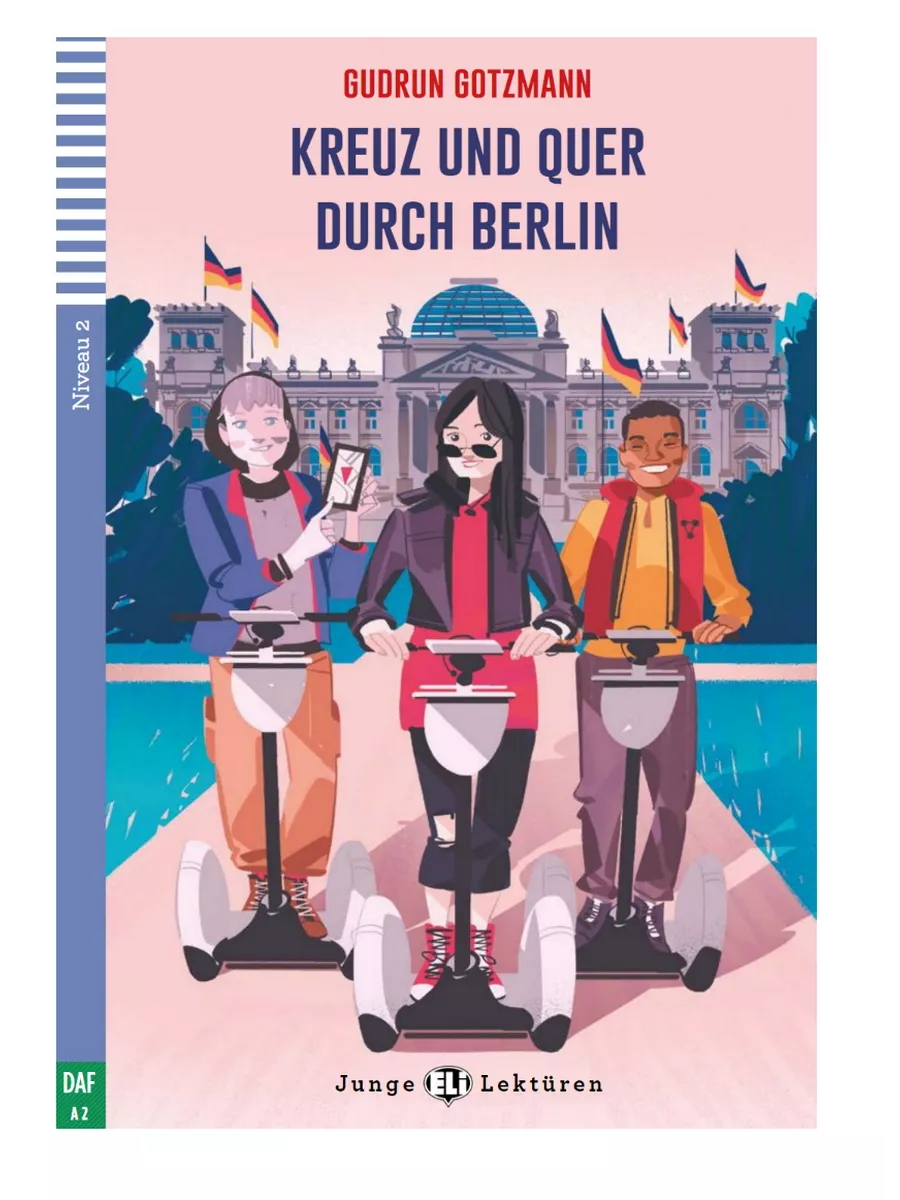 Kreuz und quer durch Berlin [A2] / Книга на немецком