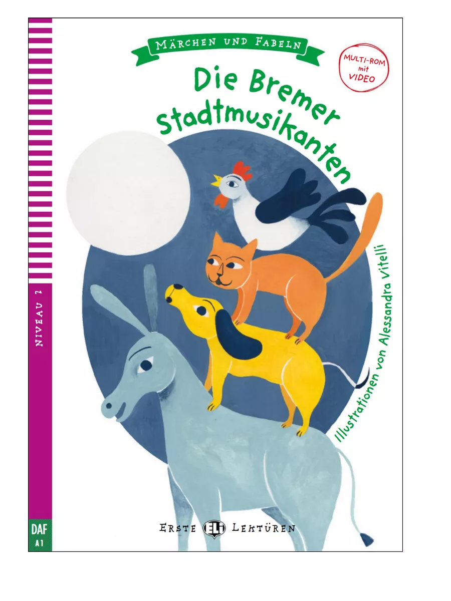 Die Bremer Stadtmusikanten [A1]/Книга на немецком
