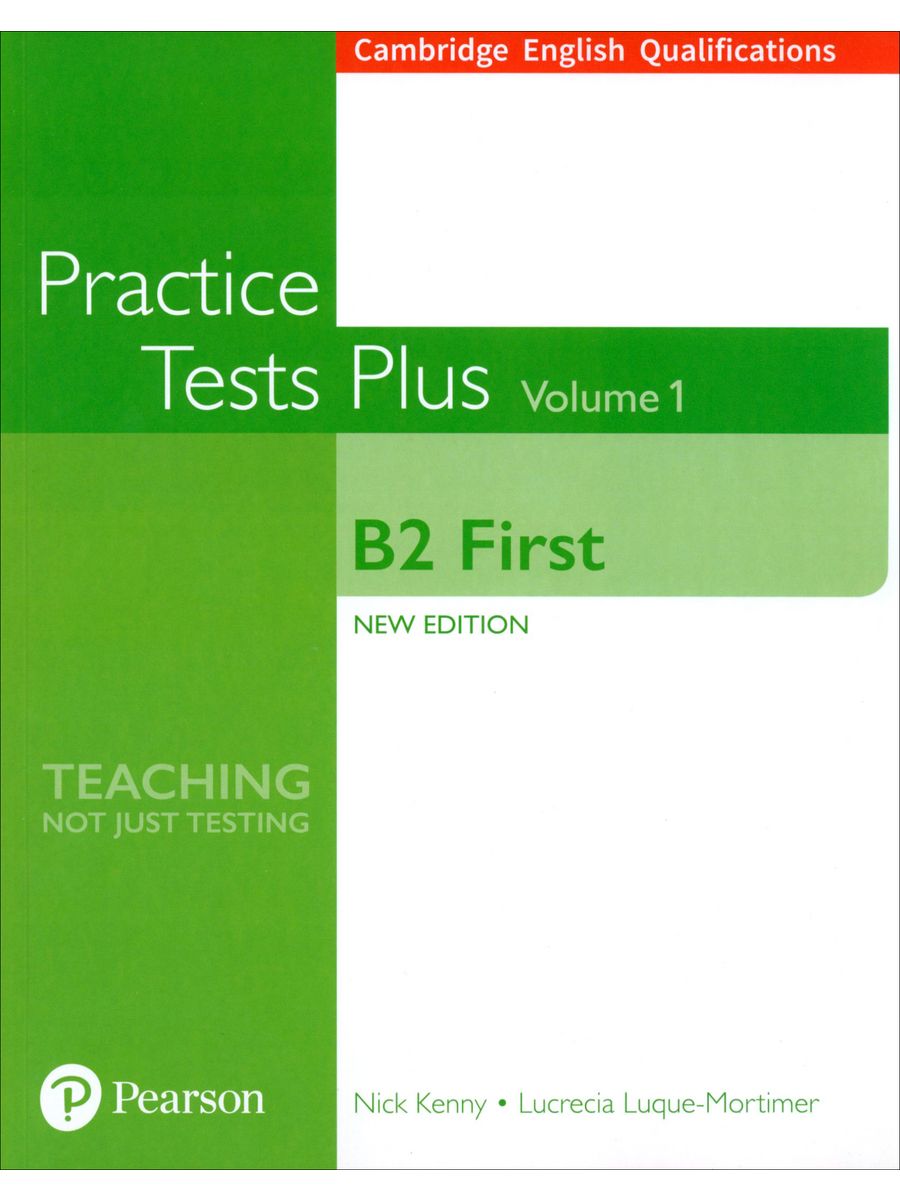 Practice test 1. Cambridge English first FCE Practice Tests. Cambridge English first FCE Plus 2 Nick. Cambridge FCE Practice Tests 2. Practice Test Plus b2 first 1 Издательство Pearson.