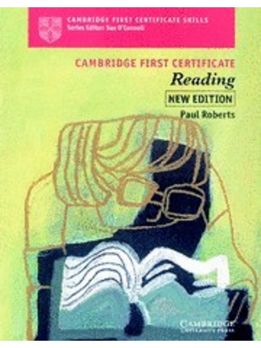 Cambridge reading 1. First Certificate reading. Cambridge FCE skills: reading Paul Roberts. First Certificate Handbook. Grammar and Vocabulary first Certificate BOOKBRIDGE.