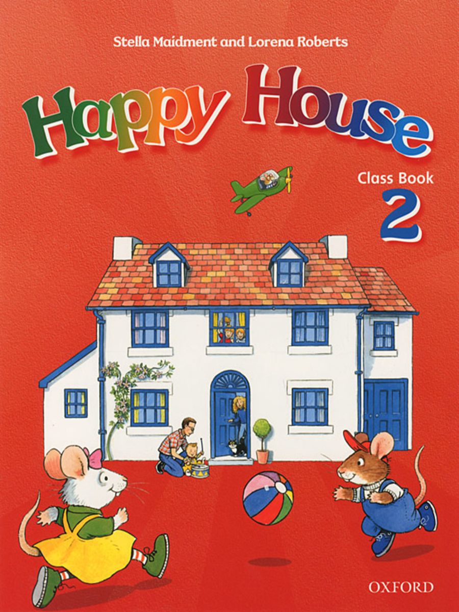 Happy haus. Happy House 2. Happy House 2 class book. Happy House 2: activity book. Happy House 2 class book учебник.