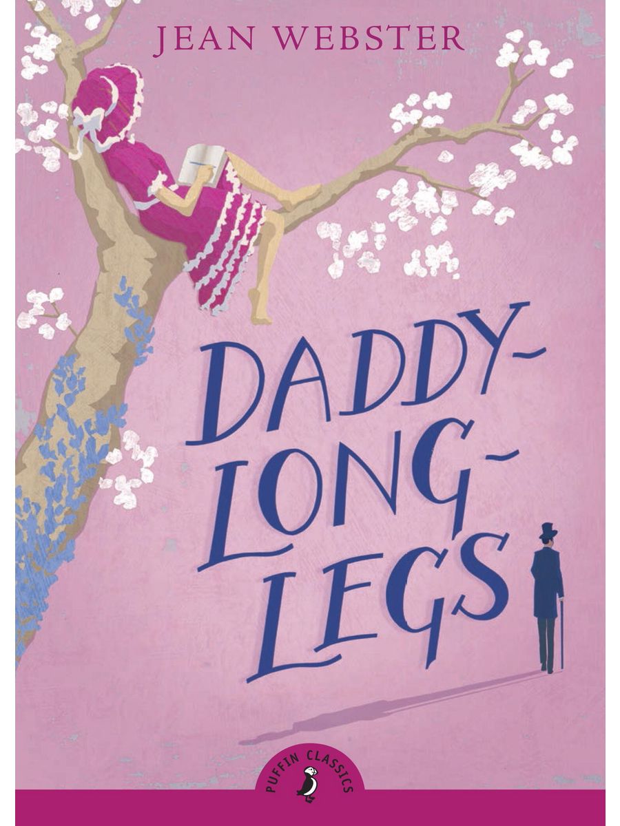Webster Jean "Daddy-long-Legs". Daddy long Legs book. Webster Jean "Daddy Langbein". Jean Webster books Daddy. Legs book