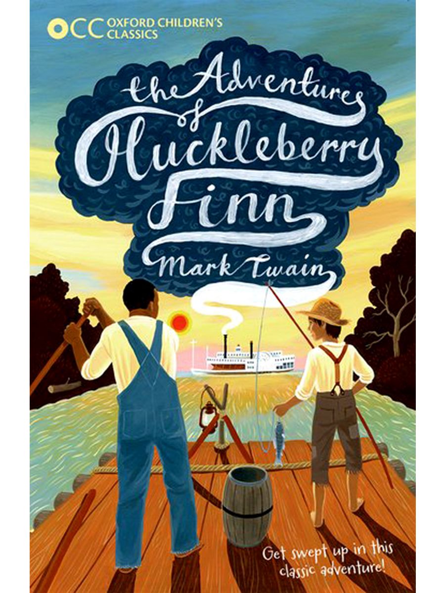 Huckleberry Finn. Mark Twain the Adventures of Huckleberry Finn. Финн Оксфорд.