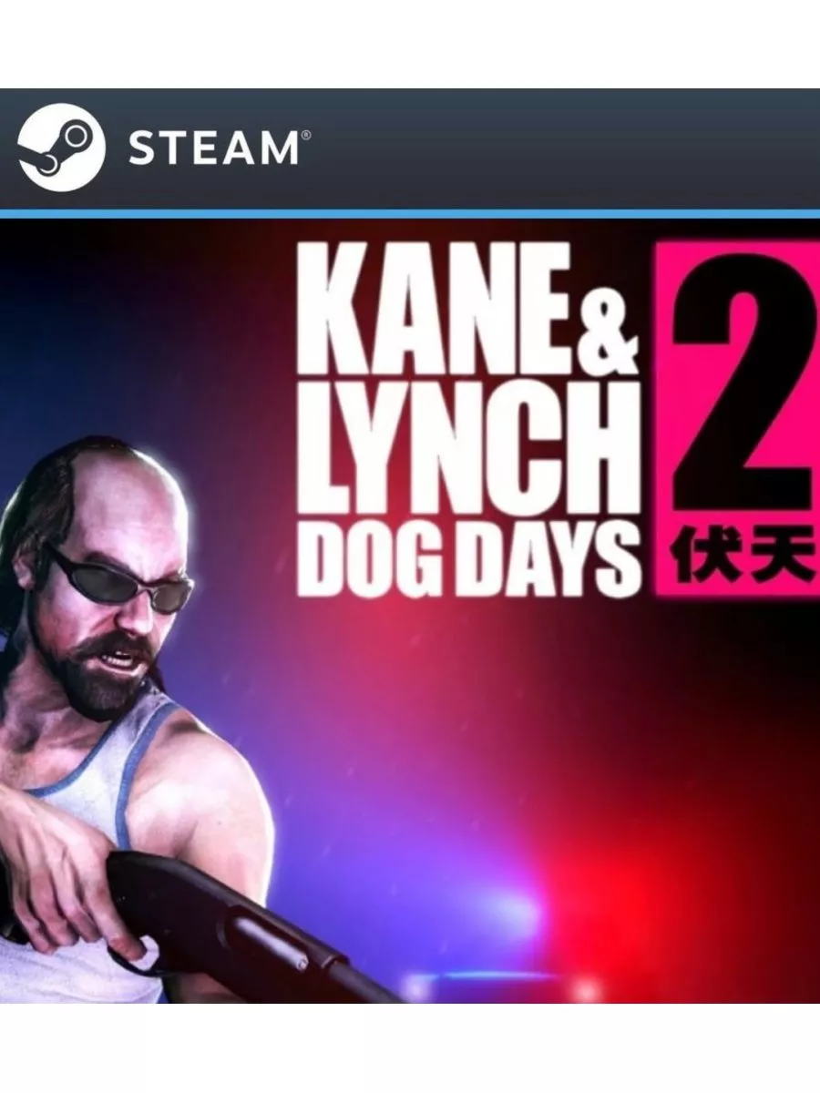 Kane Lynch 2: Dog Days для Steam Россия steam 200549944 купить за 1 325 ₽ в  интернет-магазине Wildberries