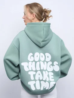 Худи оверсайз с принтом GOOD THINGS TAKE TIME и начесом ТЕЛОДВИЖЕНИЯ 202779180 купить за 2 254 ₽ в интернет-магазине Wildberries