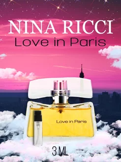 Nina Ricci Love in Paris 3мл пробник духов женские отливант MOONIGHT 204056712 купить за 85 ₽ в интернет-магазине Wildberries