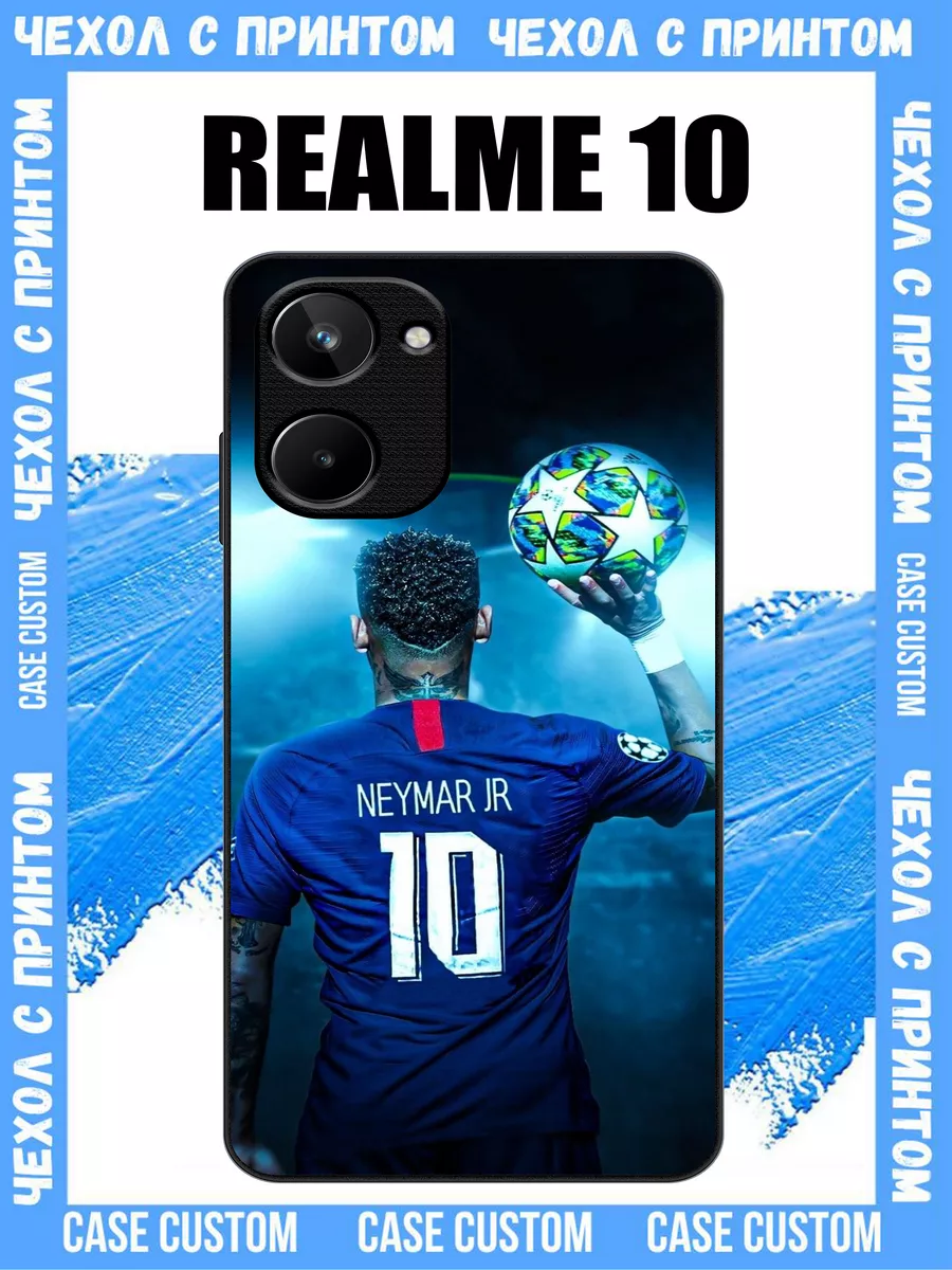 Чехол для Realme 10 с принтом неймар Case Custom 204508231 купить за 473 ₽  в интернет-магазине Wildberries